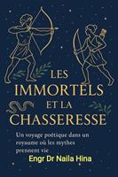   Les Immortels et la Chasseresse