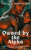 Owned by the Alpha: An Unbreakable Bond That Burns Hotter Than Fire