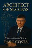 Architect of Success Artur Victoria