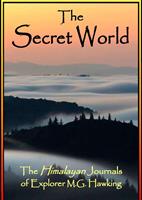   The Secret World, The Himalayan Journals