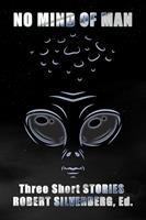   No Mind of Man