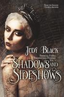   Shadows & Sideshows