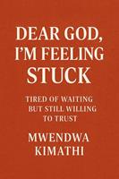   Dear God, I'm Feeling Stuck