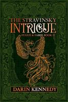   The Stravinsky Intrigue