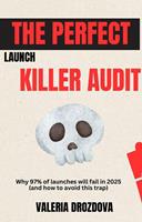   The Perfect Launch Killer Audit