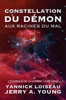  Constellation du D&eacute;mon Aux Racines du Mal