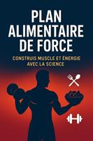   Plan Alimentaire de Force