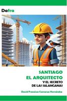   Santiago el arquitecto y el secreto de las salanganas