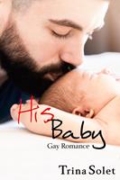   His Baby (Gay Romance)