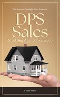 The Business Spotlight Show Presents: DPS Sales & Letting Agents Bearwood