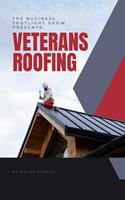 The Business Spotlight Show Presents: Veterans Roofing
