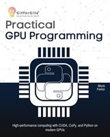   Practical GPU Programming