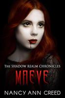   The Shadow Realm Chronicles: Maeve
