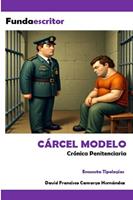   C&aacute;rcel Modelo