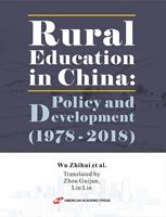   Rural Education in China: Policy and Development (1978 - 2018)