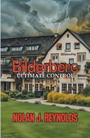 Bilderberg Ultimate Control