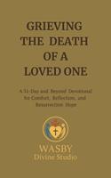   Grieving The Death of a Loved One