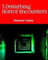   5 Disturbing Horror Encounters True Scary Stories for Adults