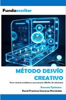   El m&eacute;todo desv&iacute;o creativo