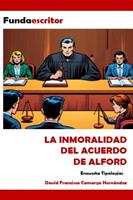   La inmoralidad del acuerdo del Alford