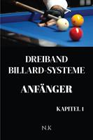   Dreiband Billard Systeme &ndash; Anf&auml;nger -Kapitel 1