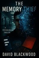   The Memory Thief: A Psychological Thriller Novel