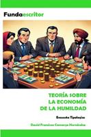   Teor&iacute;a sobre la econom&iacute;a de la humildad