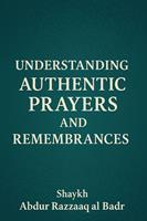   Understanding Authentic Prayers And Remembrances
