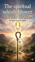   The Spiritual Whistleblower