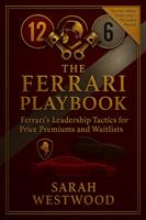   The Ferrari Playbook