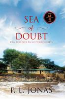   Sea of Doubt: Can You Ever Escape Your Secrets