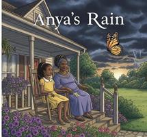   Anya&rsquo;s Rain