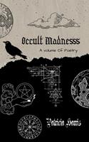   Occult Madness