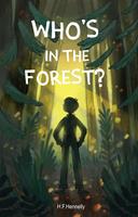   Who's in the Forest