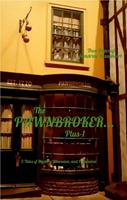   The Pawnbroker... Plus-1