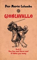   Gioncavallo - One Two and Three and It Takes You Away