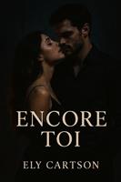   Encore toi