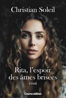   Rita, l'espoir des &acirc;mes bris&eacute;es