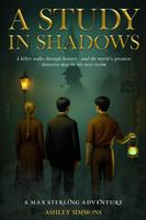   A Study in Shadows