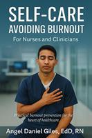   Self-care: Avoiding Burnout (For Nurses and Clinicians)