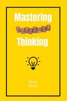   Mastering Creative Thinking