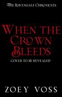   When the Crown Bleeds