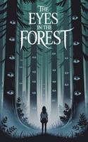   The Eyes in the Forest