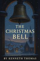   The Christmas Bell