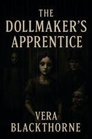   The Dollmaker's Apprentice