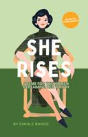   She Rises: Poems For The Woman Reclaiming Her Worth