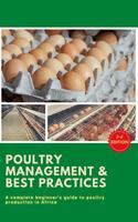   Poultry Business in Africa: Poultry Management & Best Practices 2nd Edition