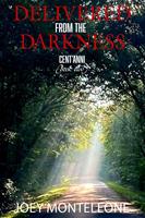   Delivered from the Darkness