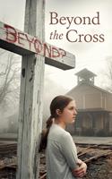   Beyond the Cross