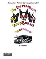 The Incredibles Scoobobell The RV Rescue